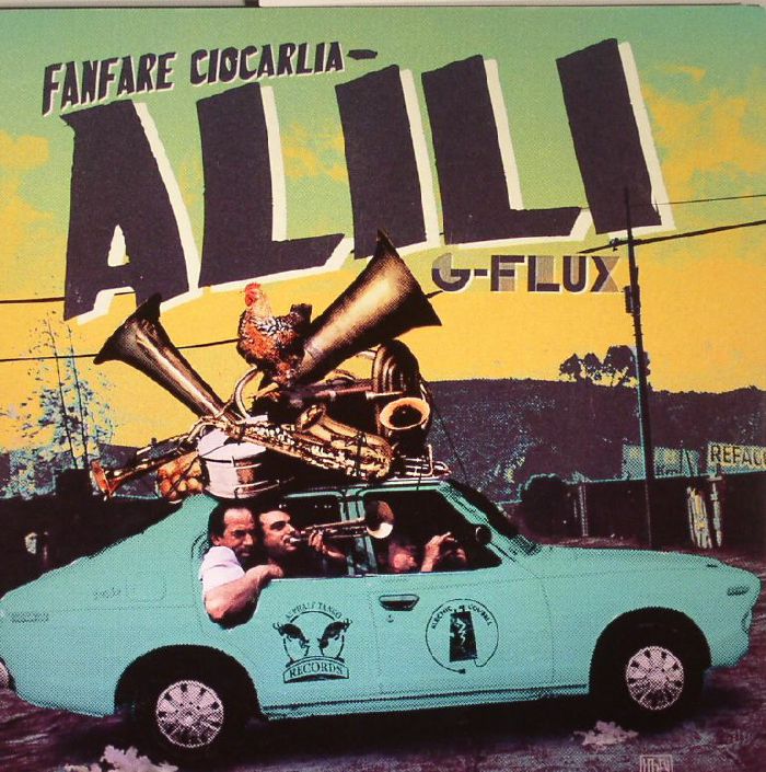 Fanfare Ciocarlia | G Flux Alili (Record Store Day 2015)