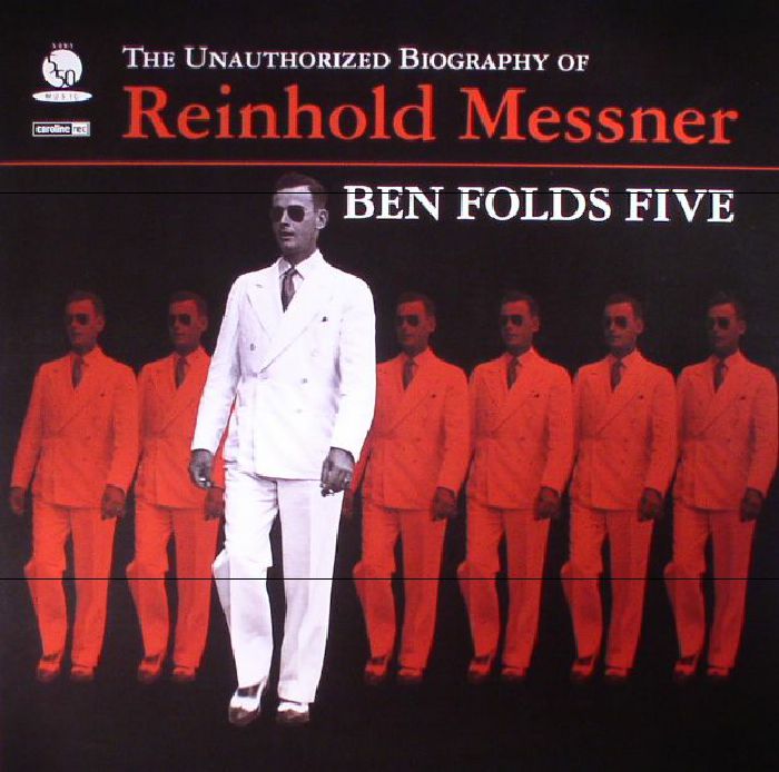 Ben Folds Five The Unauthorized Biography Of Reinhold Messner (reissue)