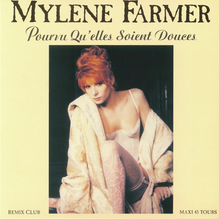 Mylene Farmer Pourvu QuElles Soient Douces (reissue)