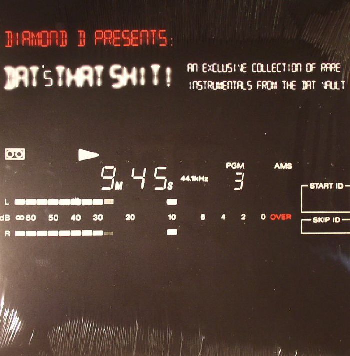 Diamond D Dats That Shit!: An Exclusive Collection Of Rare Instrumentals From The Dat Vault