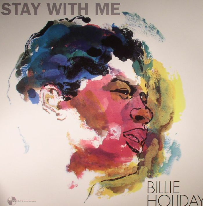 Billie Holiday Stay With Me (remastered)