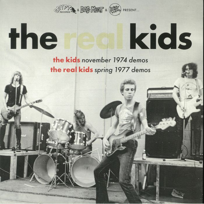 The Real Kids The Kids November 1974 Demos/The Real Kids 1977 Demos