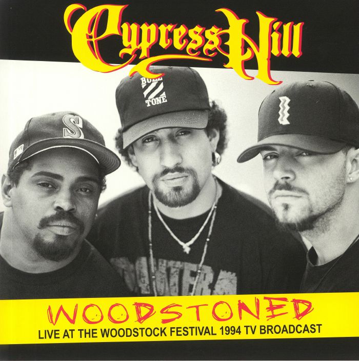 Cypress Hill Woodstoned: Live At The Woodstock Festival 1994 TV Broadcast
