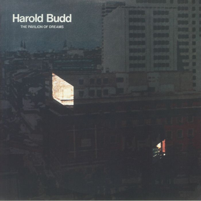Harold Budd The Pavilion Of Dreams