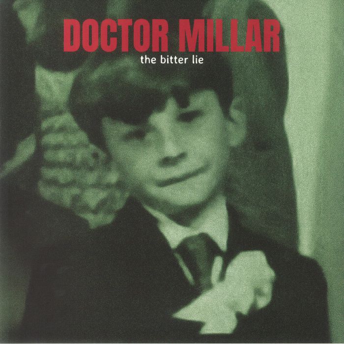 Doctor Millar The Bitter Lie