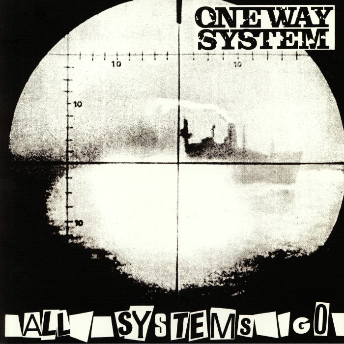 One Way System All Systems Go