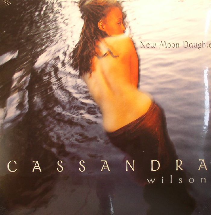 Cassandra Wilson New Moon Daughter (75th Anniversary Edition)