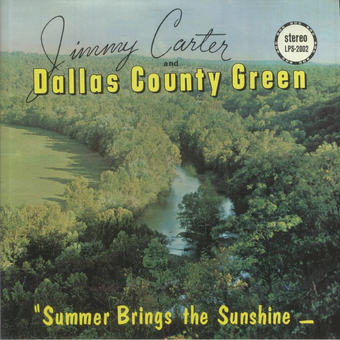 Jimmy Carter and Dallas County Green Summer Brings The Sunshine