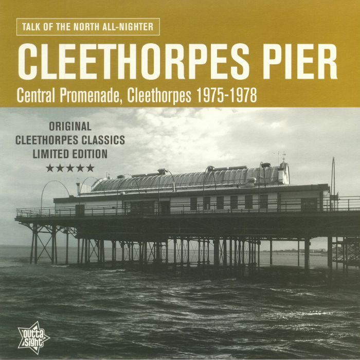 Various Artists Cleethorpes Pier: Talk Of The North All Nighter