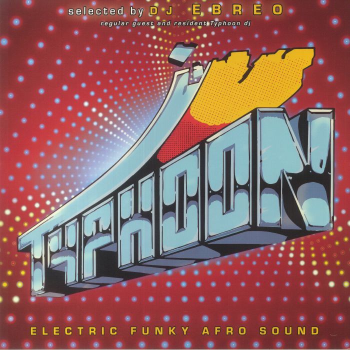 DJ Ebreo Typhoon: Electric Funky Afro Sound