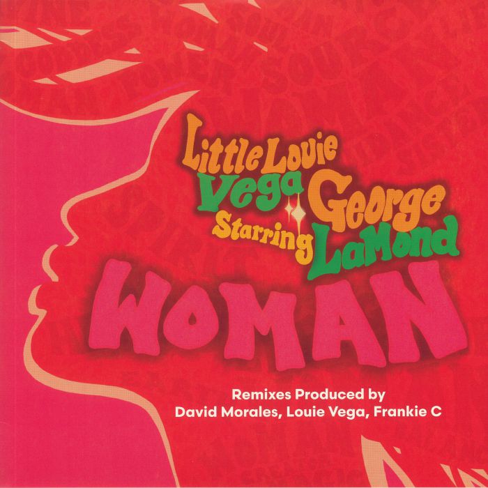 Little Louie Vega | George Lamond Woman (remixes)