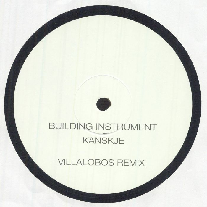 Building Instrument – Kanskje (Villalobos remix) vinyl cover