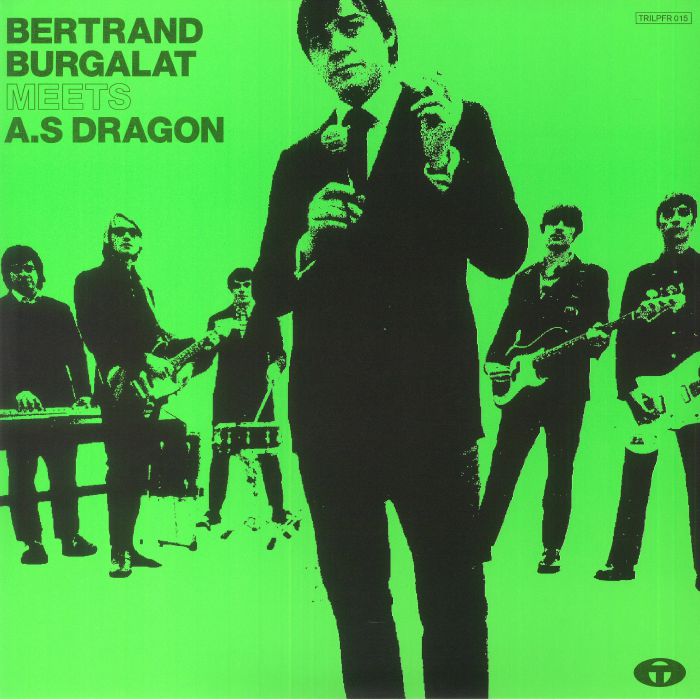 Bertrand Burgalat | As Dragon Bertrand Burgalat Meets AS Dragon