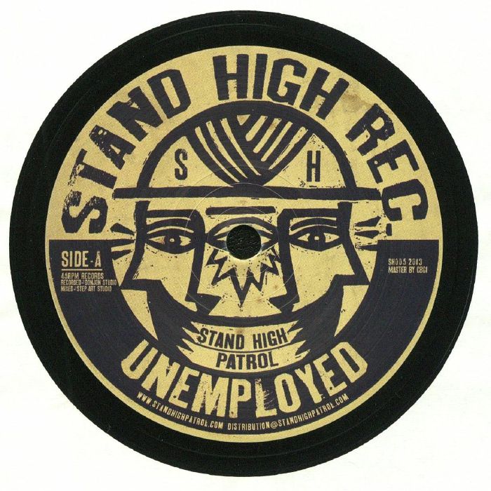 Stand High Patrol Unemployed