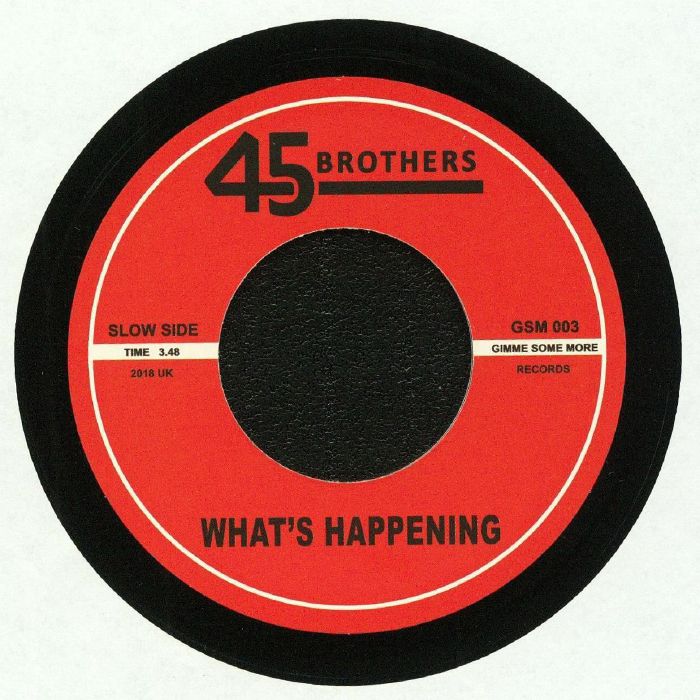 45 Brothers Whats Happening