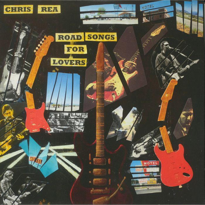 Chris Rea Road Songs For Lovers