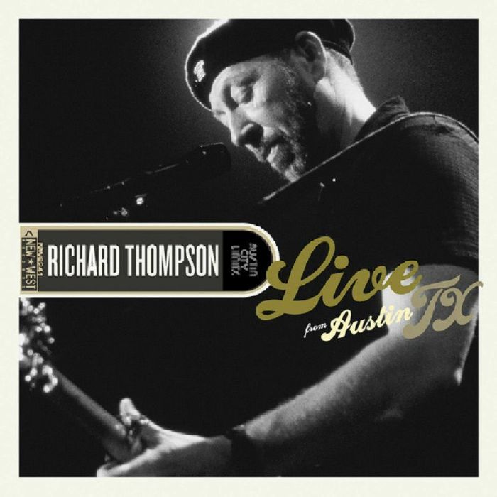 Richard Thompson Live From Austin Tx