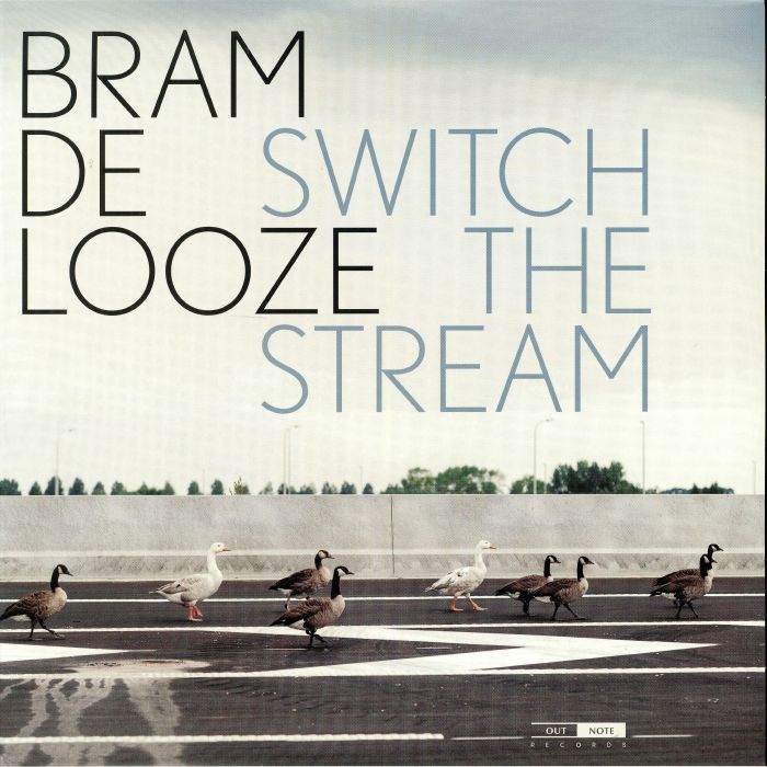 Bram De Looze Switch The Stream