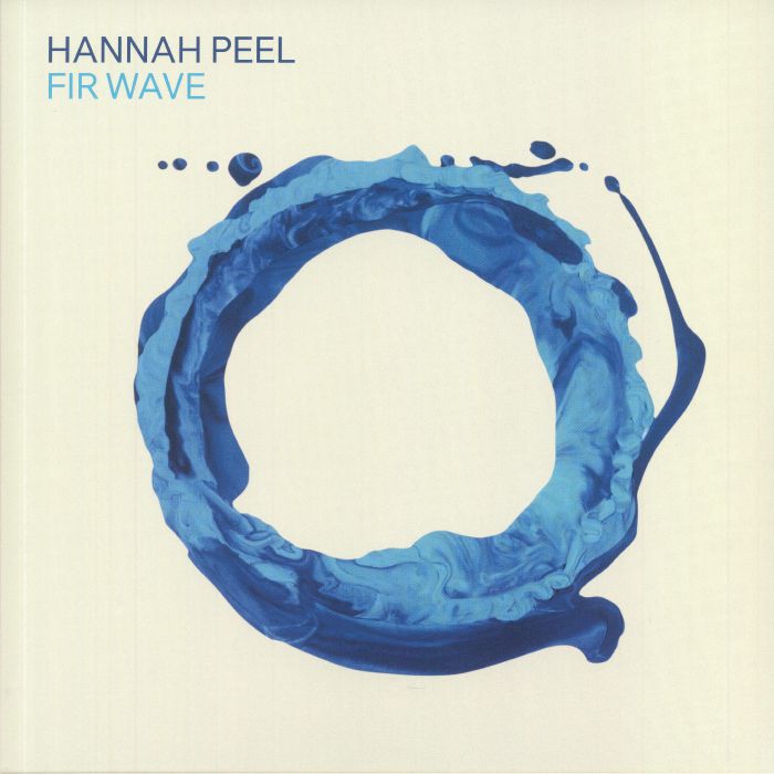 Hannah Peel – Fir Wave vinyl cover