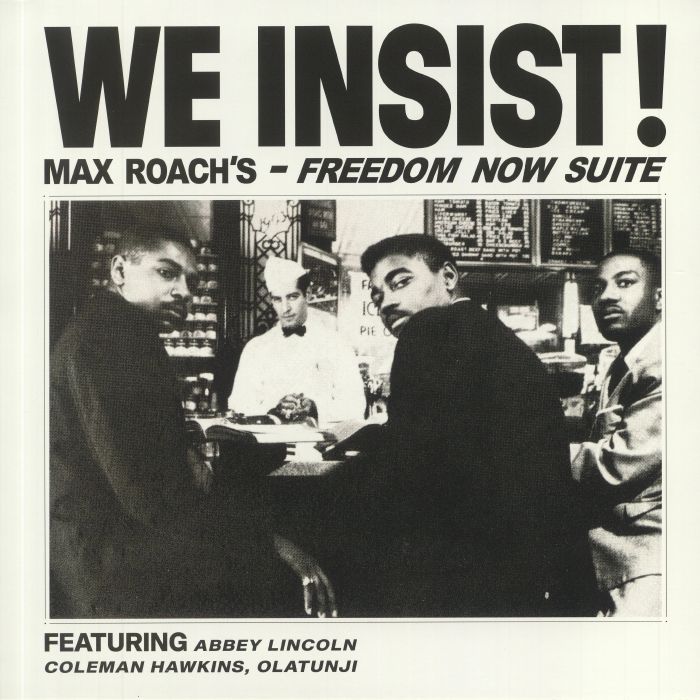 Max Roach – We Insist! Max Roachs Freedom Now Suite vinyl cover