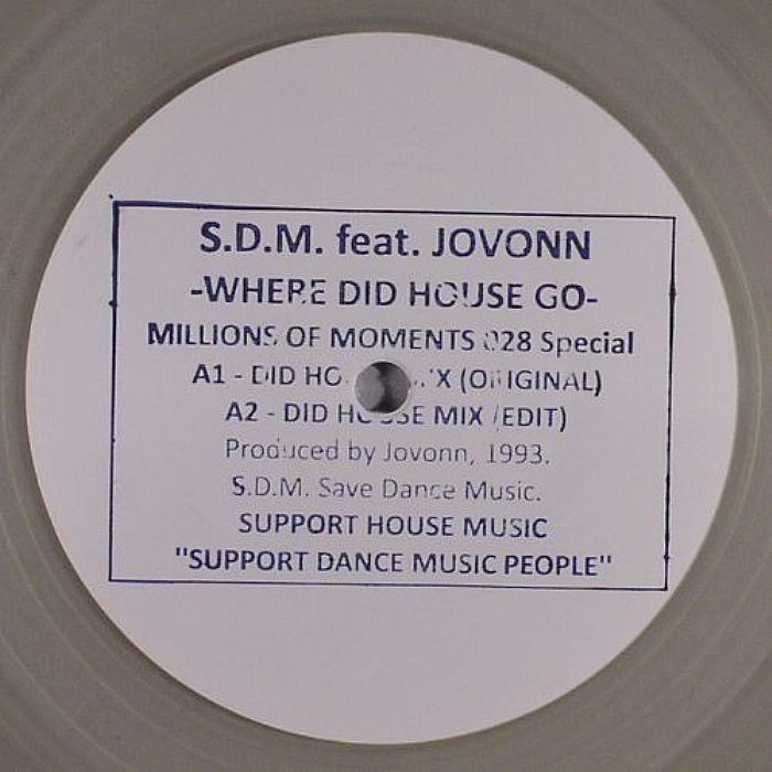 Sdm Feat Jovonn Where Did House Go