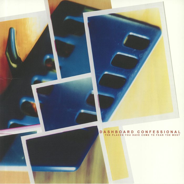 Dashboard Confessional – The Places You Have Come To Fear The Most vinyl cover