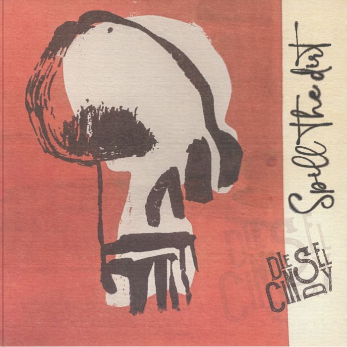 Diesel Cindy – Spill The Dirt vinyl cover