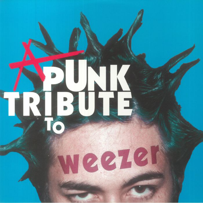 Various Artists A Punk Tribute To Weezer