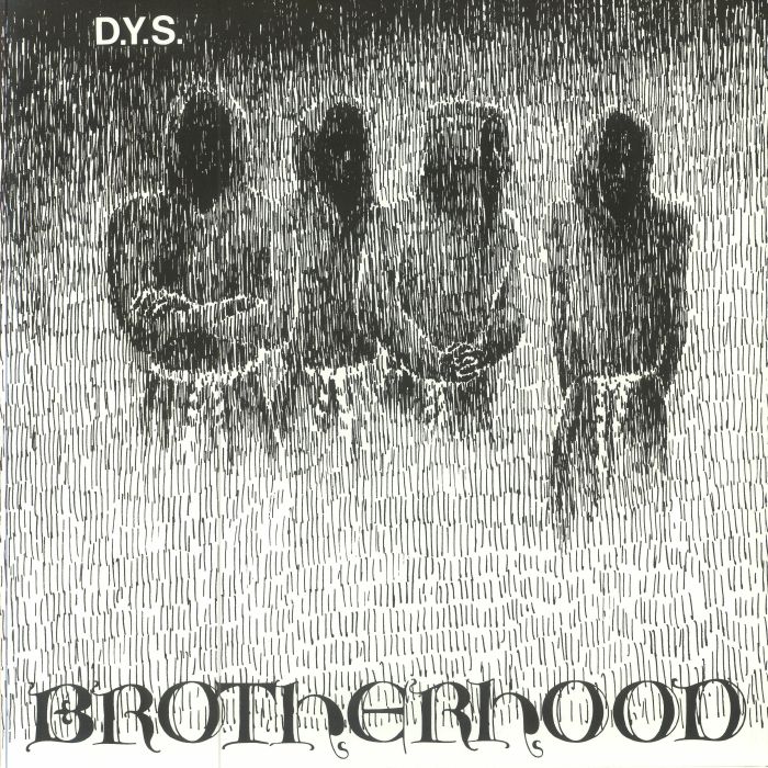 Dys Brotherhood (40th Anniversary Edition)