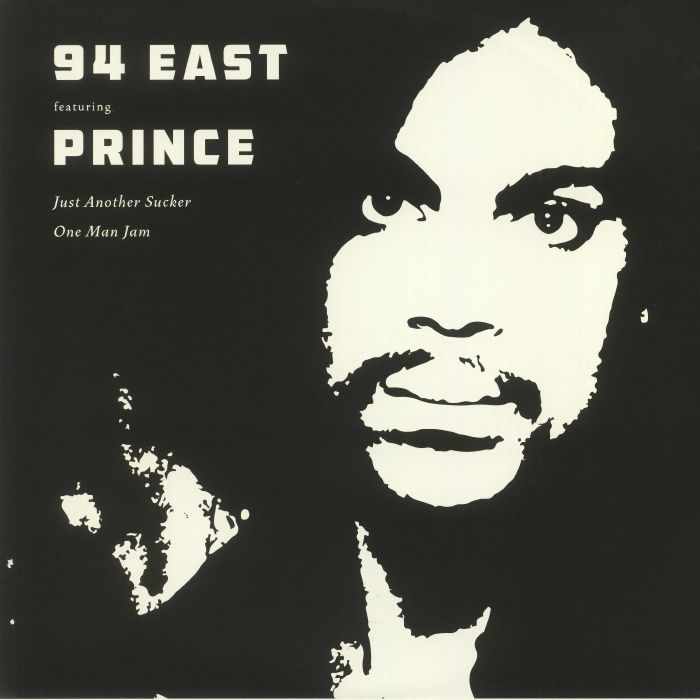94 East | Prince Just Another Sucker