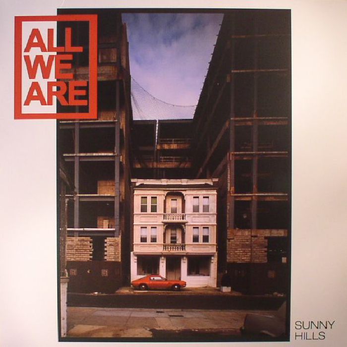 All We Are – Sunny Hills vinyl cover