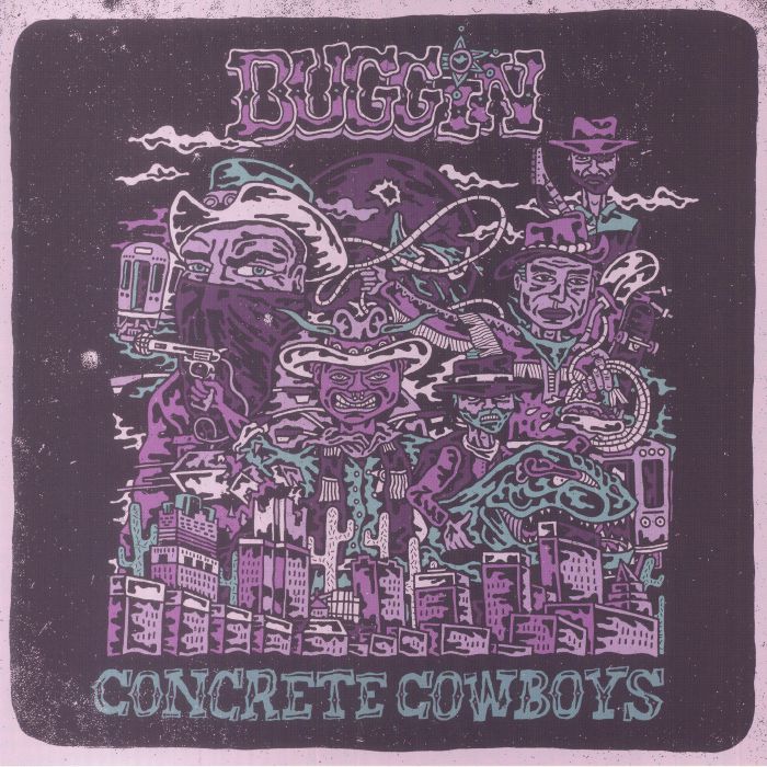 Buggin Concrete Cowboys