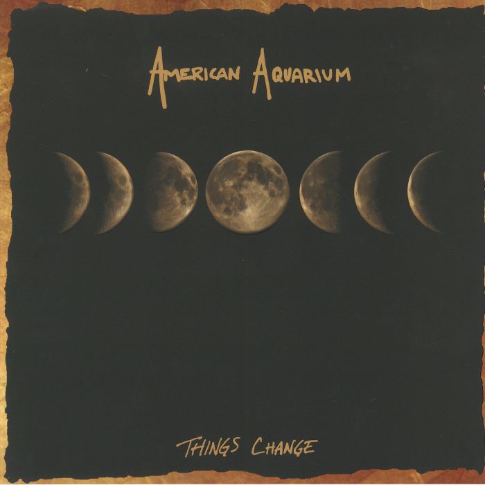 American Aquarium – Things Change vinyl cover