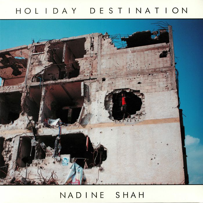 Nadine Shah Holiday Destination