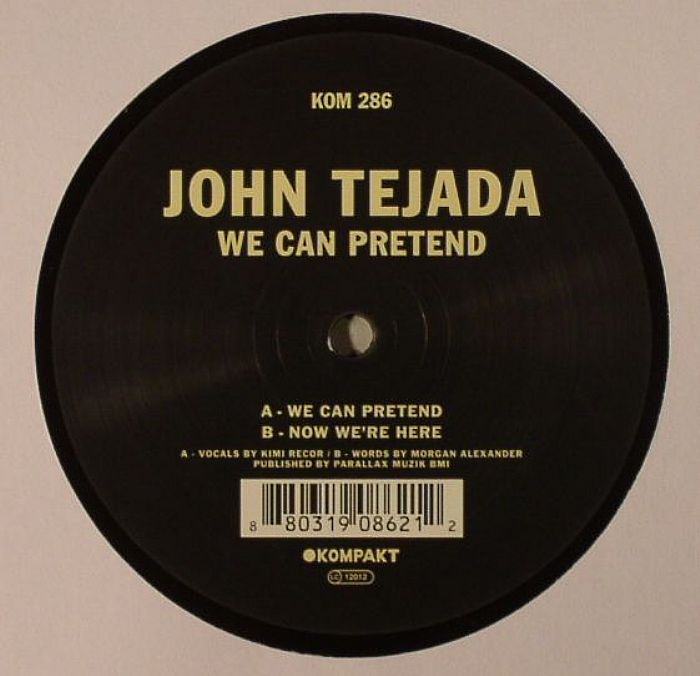 John Tejada We Can Pretend