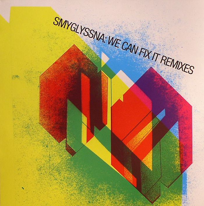 Smyglyssna – We Can Fix It Remixes vinyl cover