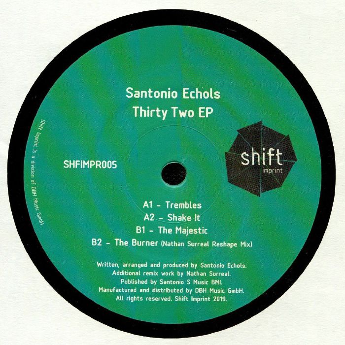 Santonio Echols Thirty Two EP