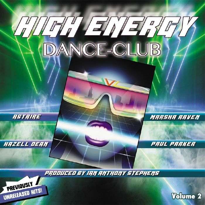 Astaire | Hazell Dean | Marsha Raven | Paul Parker High Energy Dance Club Vol 2