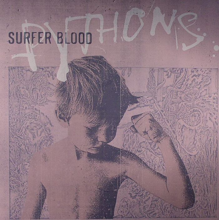 Surfer Blood Pythons