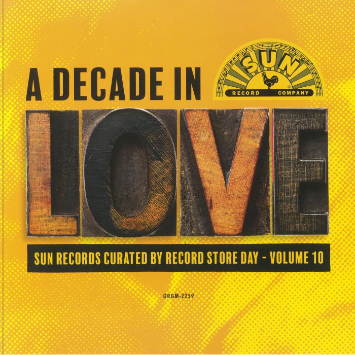 Various Artists A Decade In Love: Sun Records Curated By Record Store Day Volume 10