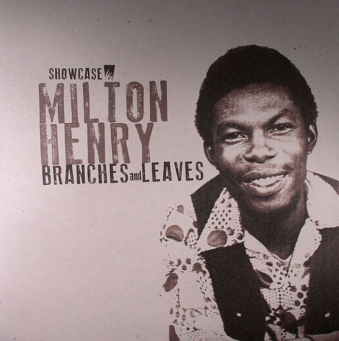 Milton Henry Branches and Leaves: Showcase