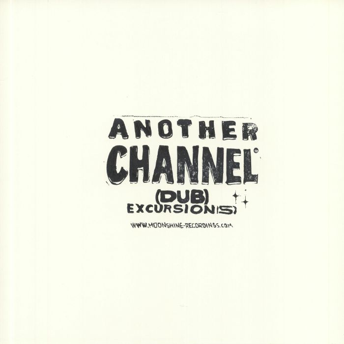 Another Channel (Dub) Excursion(s)