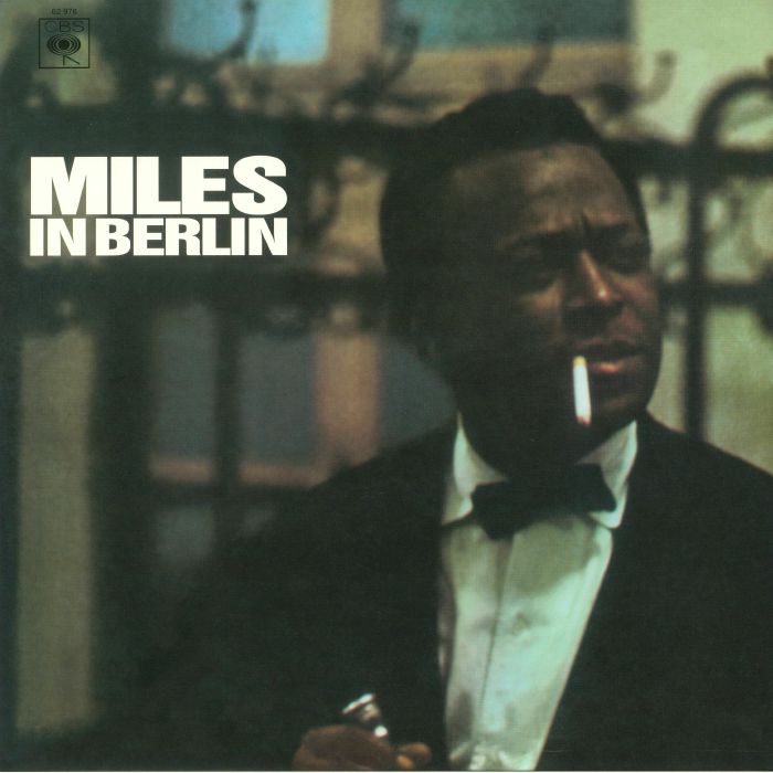 Miles Davis In Berlin (remastered)