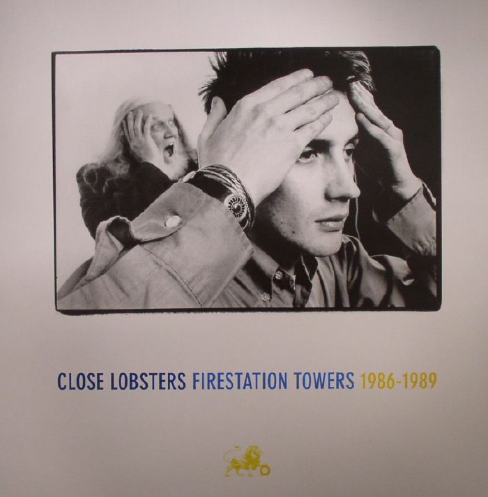 Close Lobsters Firestation Towers 1986 1989 (Record Store Day 2015)