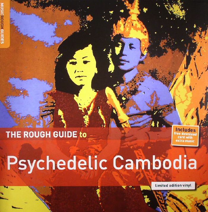 Sean Hocking The Rough Guide To Psychedelic Cambodia