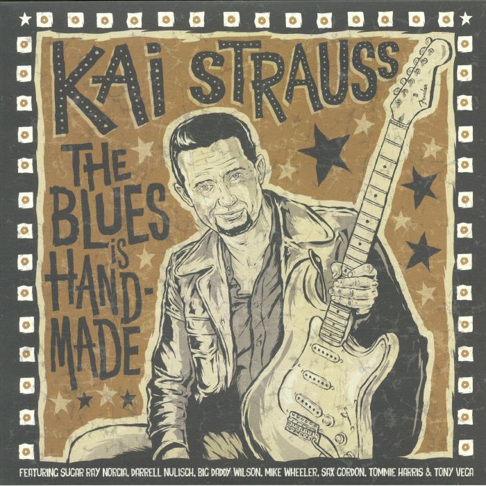 Kai Strauss The Blues Is Handmade (remastered)