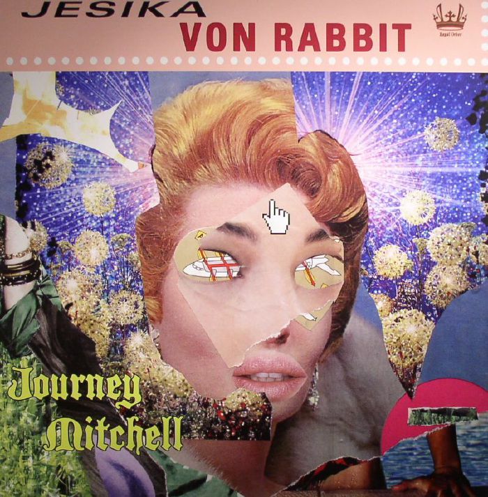 Jesika Von Rabbit Journey Mitchell