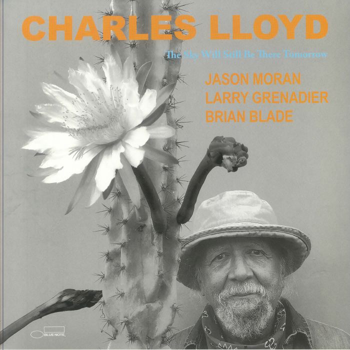 Charles Lloyd The Sky Will Still Be There Tomorrow