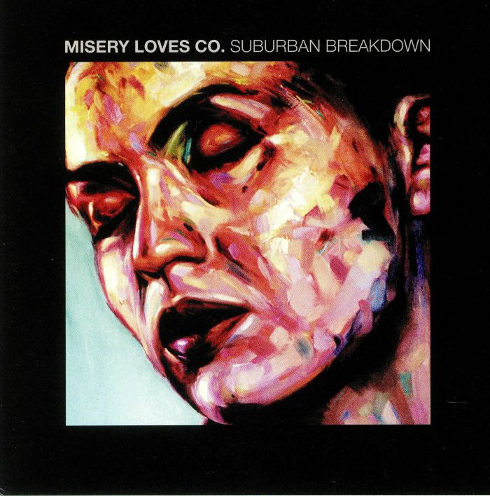 Misery Loves Co Suburban Breakdown