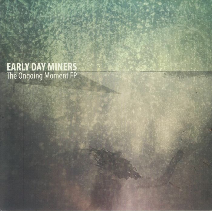 Early Day Miners The Ongoing Moment EP